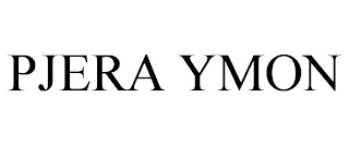 PJERA YMON