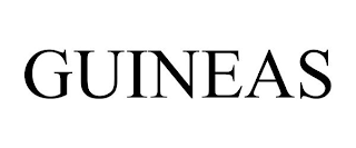 GUINEAS