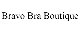 BRAVO BRA BOUTIQUE