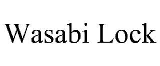 WASABI LOCK