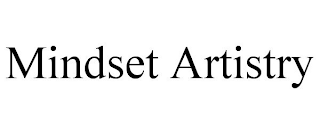 MINDSET ARTISTRY
