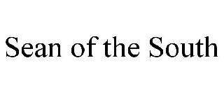 SEAN OF THE SOUTH