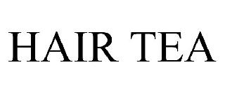 HAIR TEA