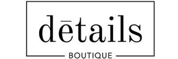 DETAILS BOUTIQUE