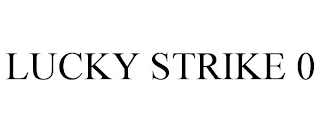 LUCKY STRIKE 0