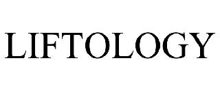 LIFTOLOGY