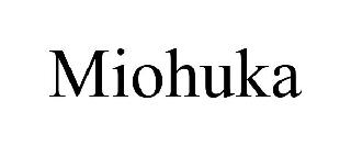 MIOHUKA