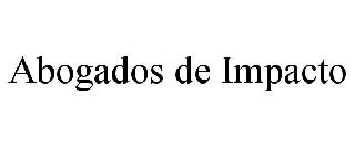 ABOGADOS DE IMPACTO