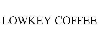 LOWKEY COFFEE