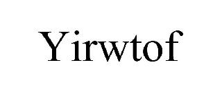 YIRWTOF