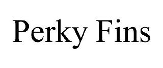 PERKY FINS