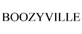 BOOZYVILLE