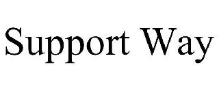 SUPPORT WAY