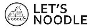 LET'S NOODLE LET'S NOODLE