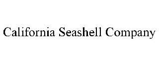 CALIFORNIA SEASHELL COMPANY