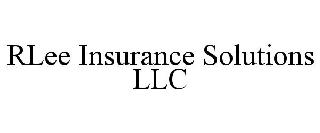 RLEE INSURANCE SOLUTIONS LLC