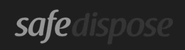 SAFE DISPOSE