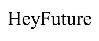 HEYFUTURE