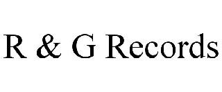 R & G RECORDS