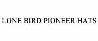 LONE BIRD PIONEER HATS