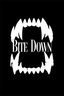 BITE DOWN