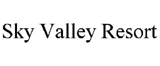 SKY VALLEY RESORT