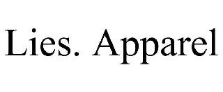 LIES. APPAREL