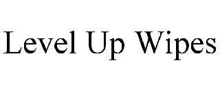 LEVEL UP WIPES