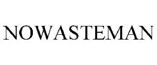 NOWASTEMAN