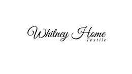 WHITNEY HOME TEXTILE