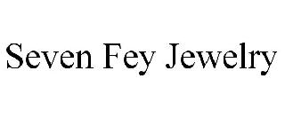 SEVEN FEY JEWELRY