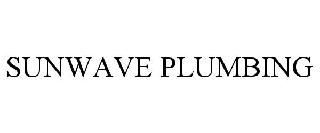 SUNWAVE PLUMBING