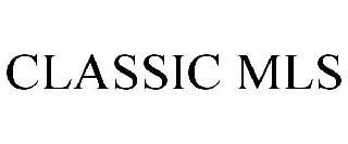 CLASSIC MLS