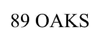 89 OAKS