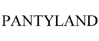 PANTYLAND