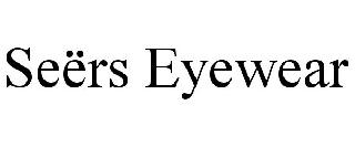 SEËRS EYEWEAR