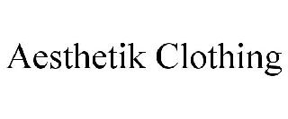 AESTHETIK CLOTHING
