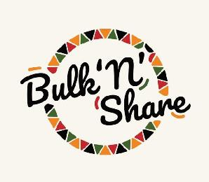 BULK 'N' SHARE