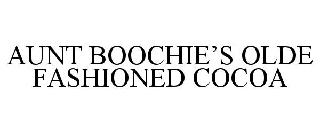 AUNT BOOCHIE'S OLDE FASHIONED COCOA