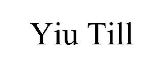 YIU TILL