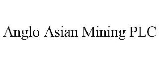ANGLO ASIAN MINING PLC