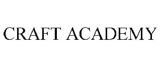 CRAFT ACADEMY