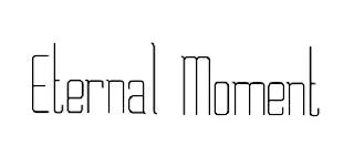 ETERNAL MOMENT