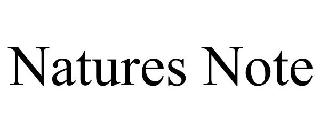 NATURES NOTE