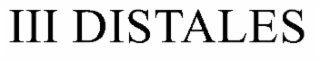 DISTALES III