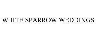 WHITE SPARROW WEDDINGS