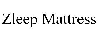 ZLEEP MATTRESS