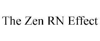 THE ZEN RN EFFECT
