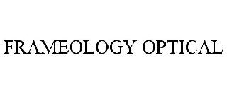 FRAMEOLOGY OPTICAL