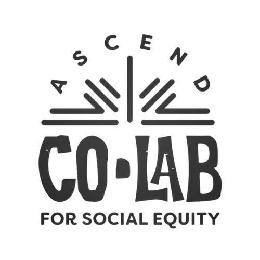 ASCEND CO-LAB FOR SOCIAL EQUITY